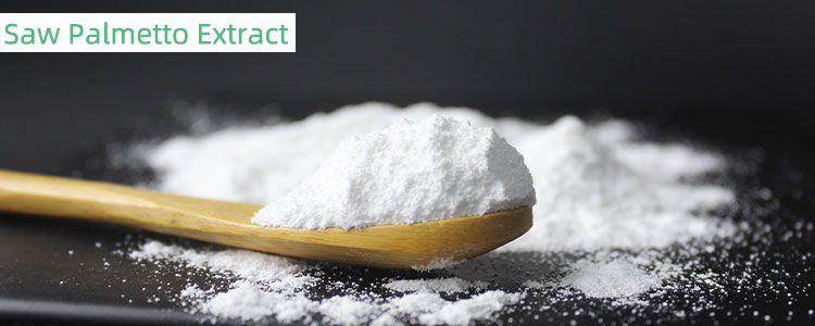 Saw Palmetto Berry Extract Saw Palmetto Berry Extract